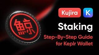 How to stake KUJI on Kujira blockchain using Keplr (0% fees)