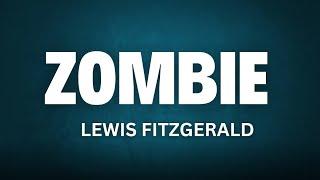 Zombie - Lewis Fitzgerald