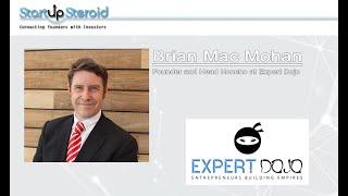 Full Interview  video with Brian Mac Mahon the founder of Expert DOJO