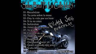 Salsa Baul Pa La Calle Vol.5 - D.J MC - BLAY JER DISCPLAY