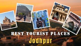 Top 5 Best Must Visit Tourist places in Jodhpur | Rajasthan series | thehoppingkind