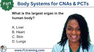  Body Systems for CNAs & PCTs – Part 2: The Integumentary System