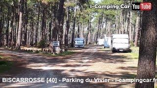 Aire Camping Cars : BISCARROSSE - Landes [40]