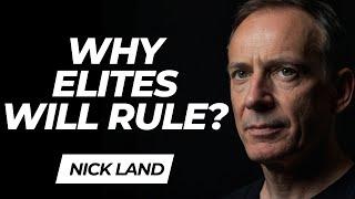 Nick Land: Technocrat, Elitist, or Threat to Democracy?