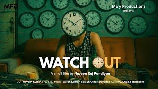 Watch Out- A Loop Hoop Movie - by Naveen Raj Pandiyan | MOJO