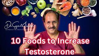 10 Foods to Increase Testosterone|Dr. Sunil Jindal| Jindal Hospital Meerut