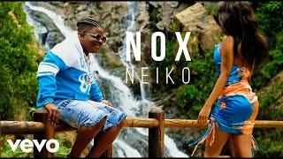 Nox - Neiko (Official Music Video)