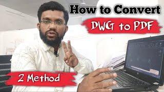 How to convert dwg to pdf in Autocad | Engineering Tactics