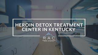 Heroin Detox Treatment Center In Kentucky