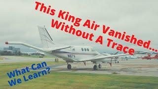 This King Air Vanished Without A Trace: What Can We Learn? N87V Survey Aircraft Missing /Disappeared