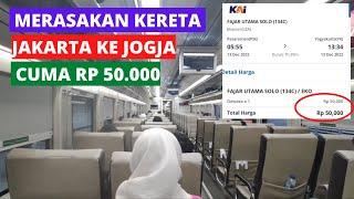 NAIK KERETA API DARI PASAR SENEN KE YOGYAKARTA HANYA RP 50.000