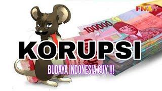 Korupsi Sudah Menjadi Budaya Indonesia | FNA TV | #korupsi #koruptor #kasuskorupsi