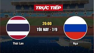 Trực Tiếp Bóng Đá|NGA - THÁI LAN | 07.09.2024 | Giải giao hữu quốc tế LPBank Cup 2024||PES2021