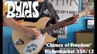 "Chimes of Freedom" The Byrds Guitar Cover - Rickenbacker 330/12