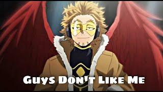 Hawks || AMV-Guys Don't Like Me (season 5)