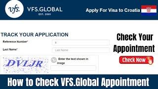 How to Check VFS Global Appointment || VFS Global Appointment Check Process ||
