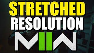 How to Play STRETCHED RESOLUTION on Call of Duty Modern Warfare II