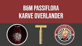 Karve Overlander | B&M Passiflora | WCS Infinity Brush | WTF The Quiet Man