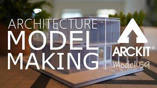 Architectural Model Making with ARCKIT - Model 59 - One Take