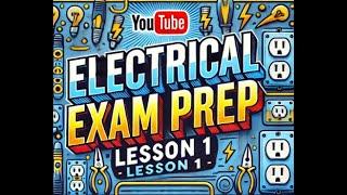 NEC Exam Prep Full Program Lesson 1. 2017/20202/2023 Compatible FREE Electrical Exam Prep