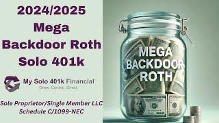 ️REPLAY 2024/2025 Mega Backdoor Roth Solo 401k Contributions (Sole Proprietor/1099-NEC)