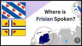 The English Language's  Continental Cousins: Where is Frisian Spoken?