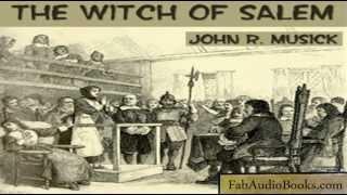 THE WITCH OF SALEM by John R Musick - full unabridged audiobook - Fab Audio Books