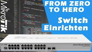 Mikrotik Switch mit RouterOS und VLANs einrichten - Schritt für Schritt