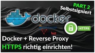  HTTPS mit Nginx und Selbstsigniertem Zertifikat einrichten auf Docker | Schritt-für-Schritt Guide