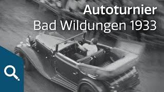 Autoturnier | Bad Wildungen 1933 - Einblicke ins Filmarchiv