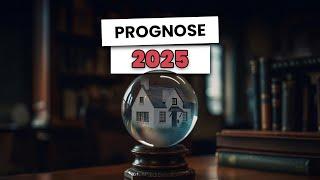 Prognose 2025 - Was passiert auf dem Immobilienmarkt dieses Jahr? #offmarketimmobilien #immobilien