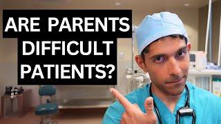 Parents stress me out... and it shows in their surgery