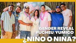 GENDER REVEAL de FERNANDO PUCHEU & PAOLA YUMICO - NUEV@ INEGRANTE DE CHILEA EL PODCAST