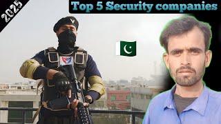 Top 5 Security companies of Pakistan | best security company of Pakistan documentary