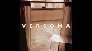 Versoma - Life During Wartime (Full album)