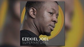 Ezekiel Joel | Supernatural - Out Now on Passio / DDE Records