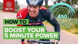 How To Boost Your 5 Minute Power On The Bike | VO2 Max Training For Cyclists