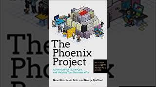 The Phoenix Project Part 2