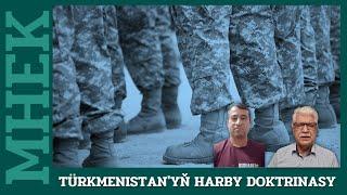 Türkmenistan | TÜRKMENISTAN'YŇ HARBY DOKTRINASY
