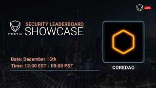 Security Leaderboard LIVE! Showcase x CoreDAO | CertiK