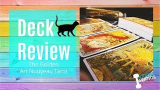 The Golden Art Nouveau Tarot + Review