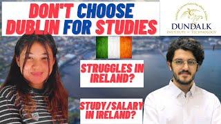 Indian student study experience in Ireland | Dundalk institute software dev @SiddhantIndia