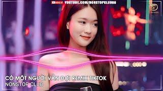 NONSTOP BAY PHÒNG 2024CÓ MỘT NGƯỜI VẪN ĐỢI REMIX NGÂN NGÂN TIKTOKNHẠC DJ VINAHOUSE 2024 CỰC MẠNH