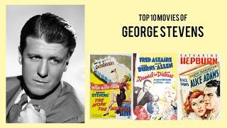 George Stevens |  Top Movies by George Stevens| Movies Directed by  George Stevens