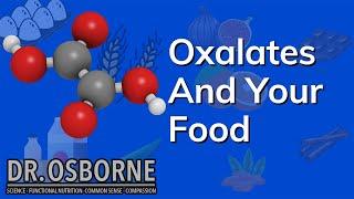 Oxalates and Your Food