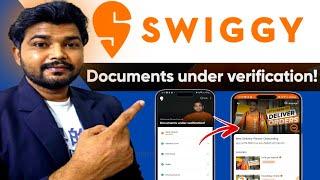 Swiggy verification failed || Swiggy id under verification problem || Swiggy joining problem 2024-25