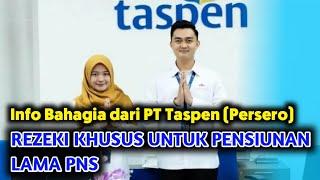 Info Bahagia dari PT Taspen, Rezeki Khusus untuk Pensiunan Lama PNS