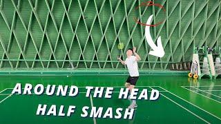 Master the HALF SMASH from around the head | Basic Feather & Morten Frost | Badminton tutorial