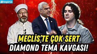 Meclis'te Diamond Tema kavgası! TBMM birbirine girdi!