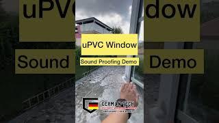 uPVC Windows Sound Proofing &Weather Proofing Demo #upvc #upvcwindows #upvcdoorwindows #pvc #germany